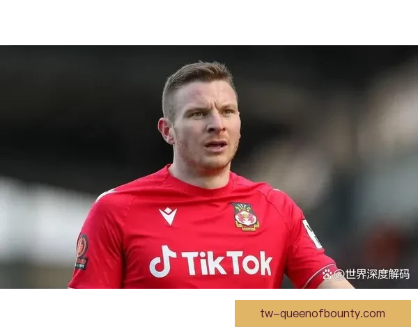 雷克瑟姆连续升级冲甲之路解析 从地方联赛到英格兰足球顶级舞台的蜕变 雷克瑟姆连续升级冲甲之路解析 从地方联赛到英格兰足球顶级舞台的蜕变